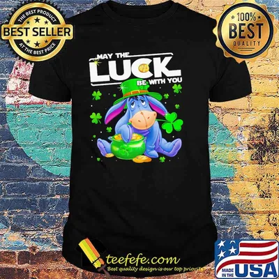 Eeyore May The Luck Be With You Patrick Day Shirt