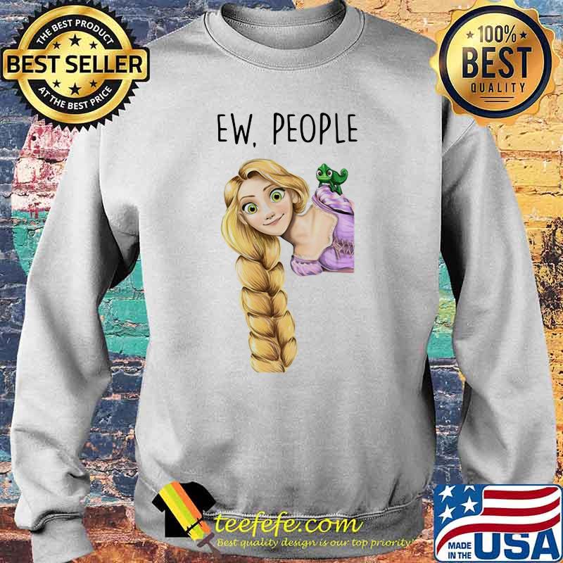 Ew People Rapunzel Disney Shirt Sweater Ew People Rapunzel Disney Shirt Sweater