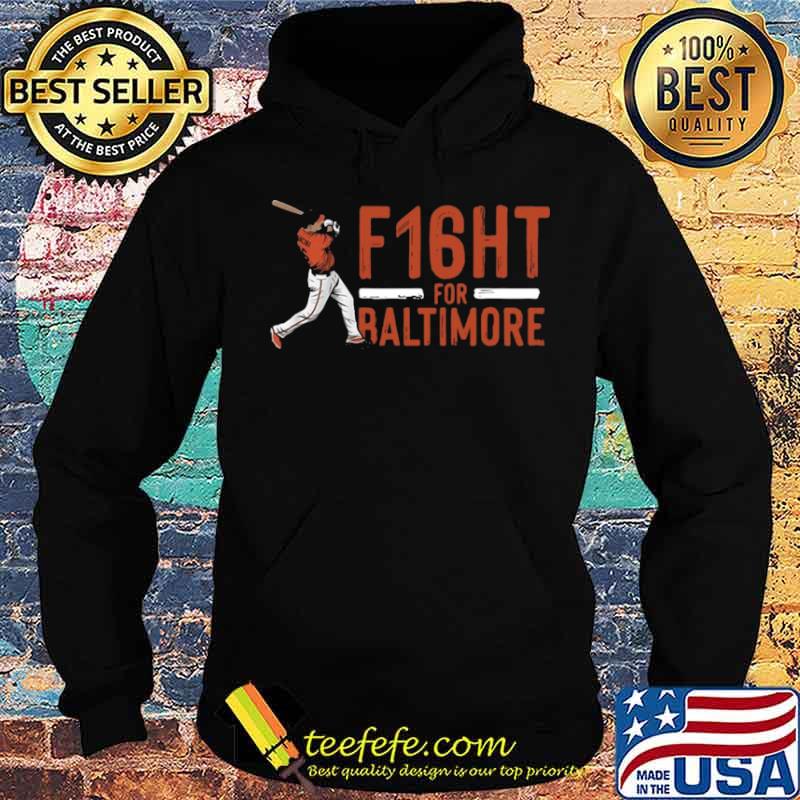 F16ht for Baltimore baseball 2021 Hoodie F16ht for Baltimore baseball 2021 Hoodie