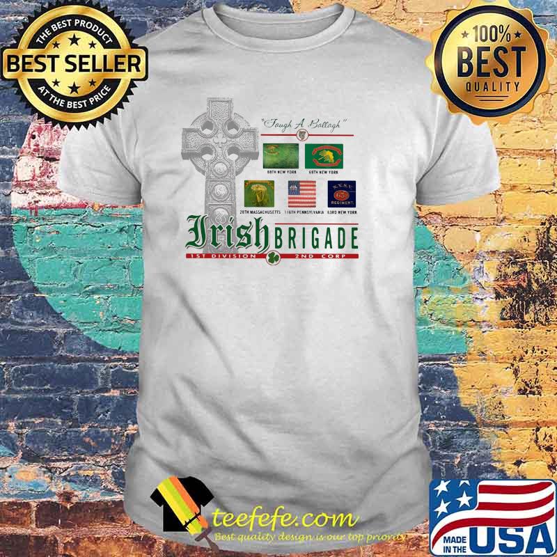 Faugh A Ballagh Irish Brigade 2nd Corp God Shirt