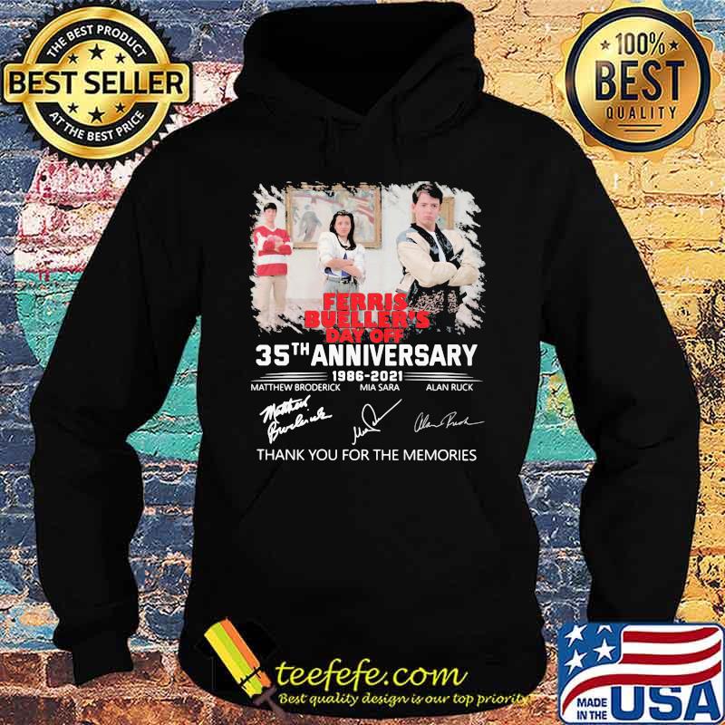Ferris Bueller’s Day Off 35th Anniversary 1986 2021 Signature Shirt Hoodie Ferris Bueller’s Day Off 35th Anniversary 1986 2021 Signature Shirt Hoodie