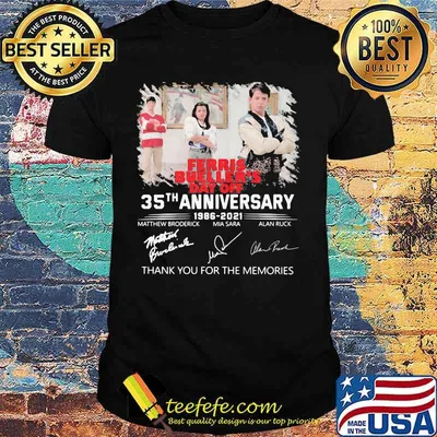 Ferris Bueller’s Day Off 35th Anniversary 1986 2021 Signature Shirt