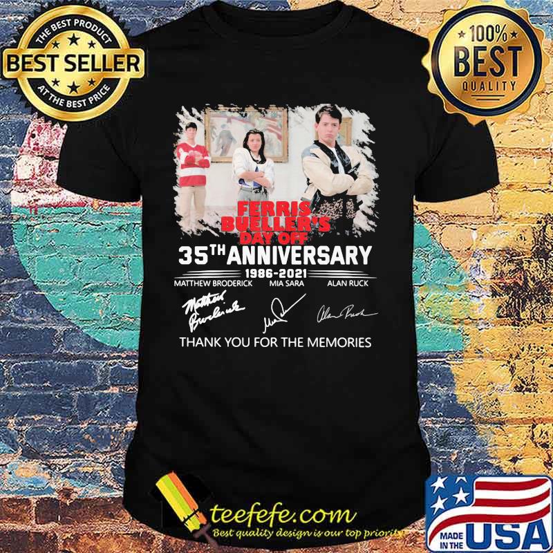 Ferris Bueller’s Day Off 35th Anniversary 1986 2021 Signature Shirt Ferris Bueller’s Day Off 35th Anniversary 1986 2021 Signature Shirt