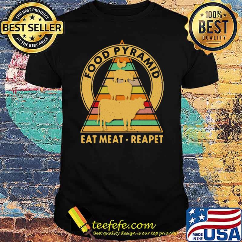 Food Pyramid Eat Meat Reapet Vintage Shirt