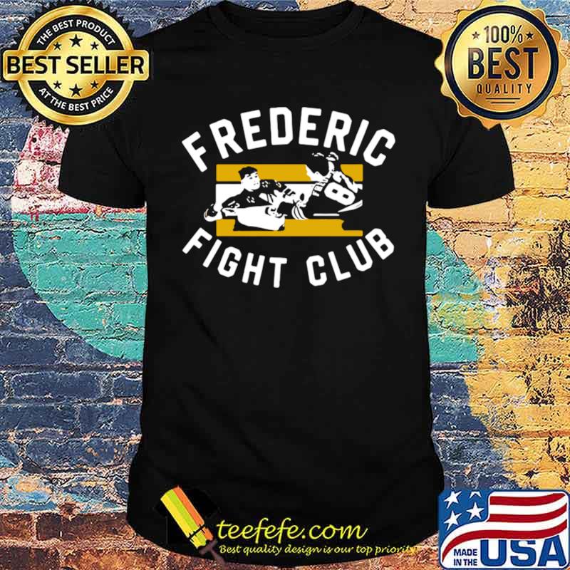 Frederic fight club shirt Frederic fight club shirt