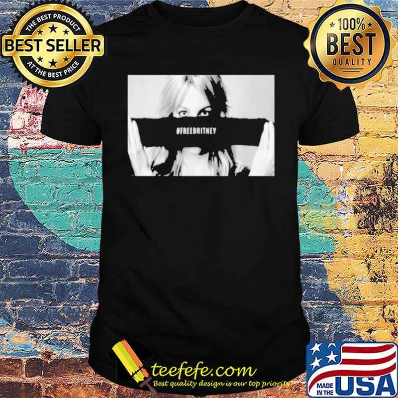 Free Britney 2021 shirt Free Britney 2021 shirt