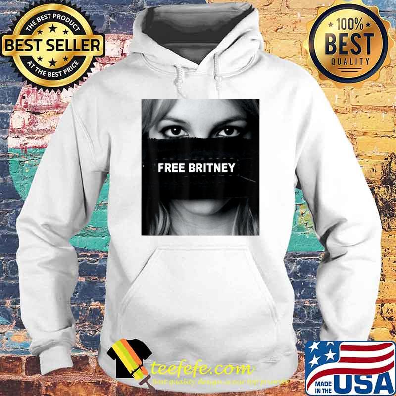 Free Britney Movement Hashtag Shirt Hoodie Free Britney Movement Hashtag Shirt Hoodie