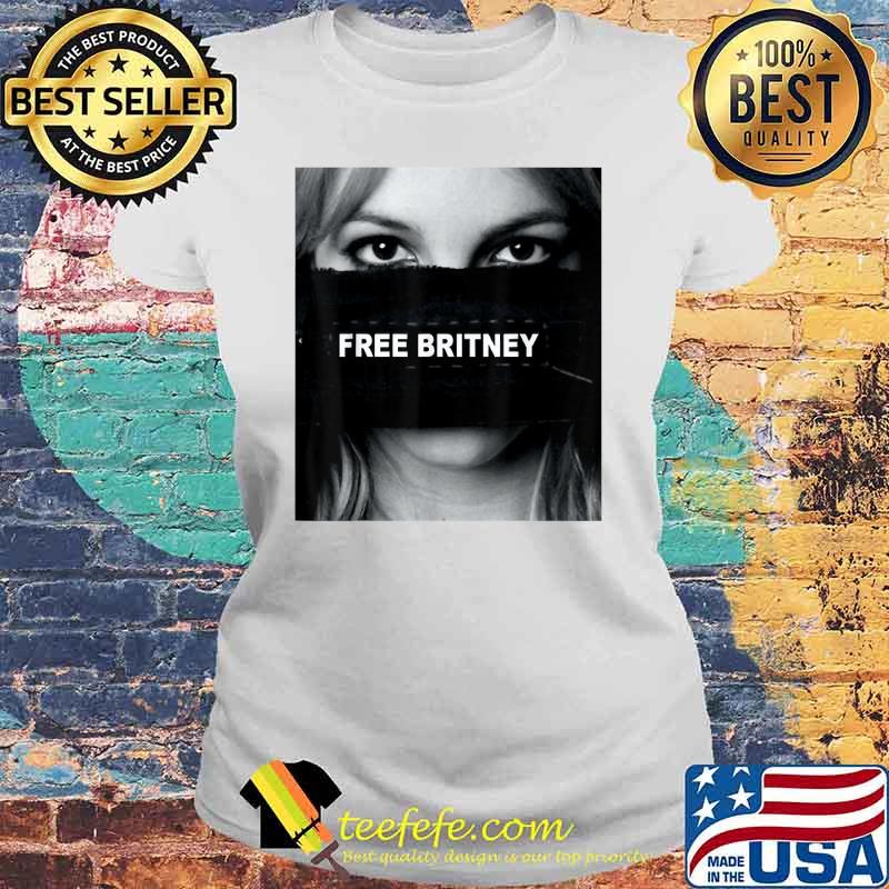 Free Britney Movement Hashtag Shirt Laides tee Free Britney Movement Hashtag Shirt Laides tee