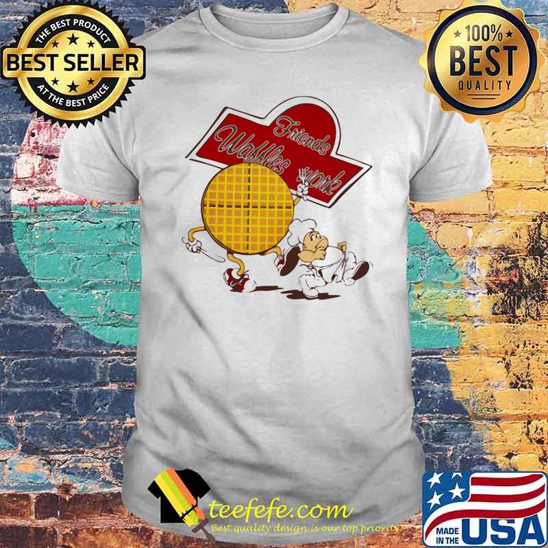 Friends Waffles Work Chef Shirt Friends Waffles Work Chef Shirt