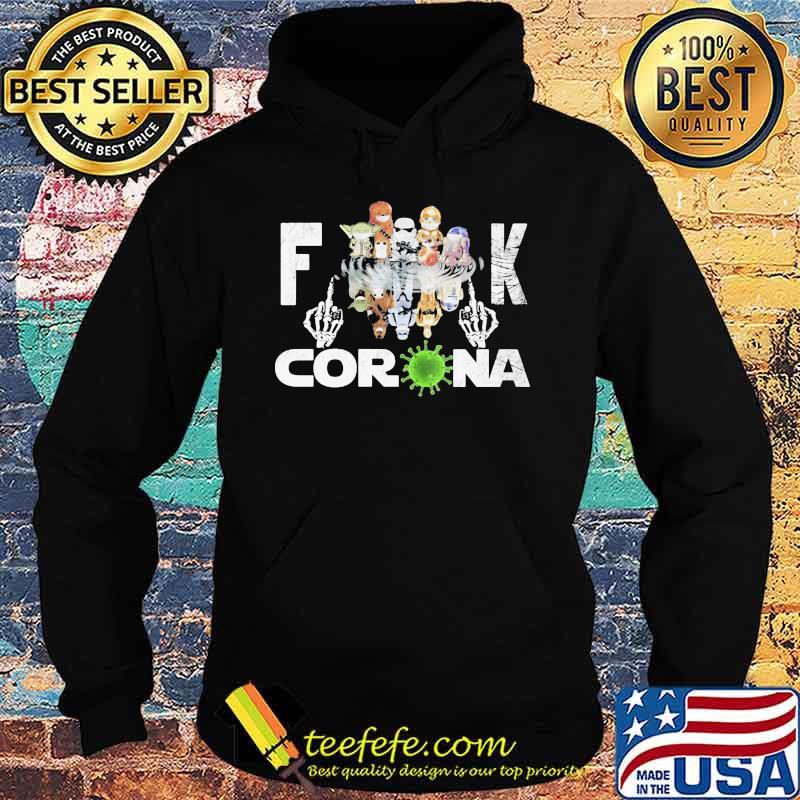 Fuck Corona Skull Star Wars Shirt Hoodie Fuck Corona Skull Star Wars Shirt Hoodie
