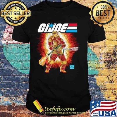 Gi Joe Code Name Blowtorch Flame Thrower shirt