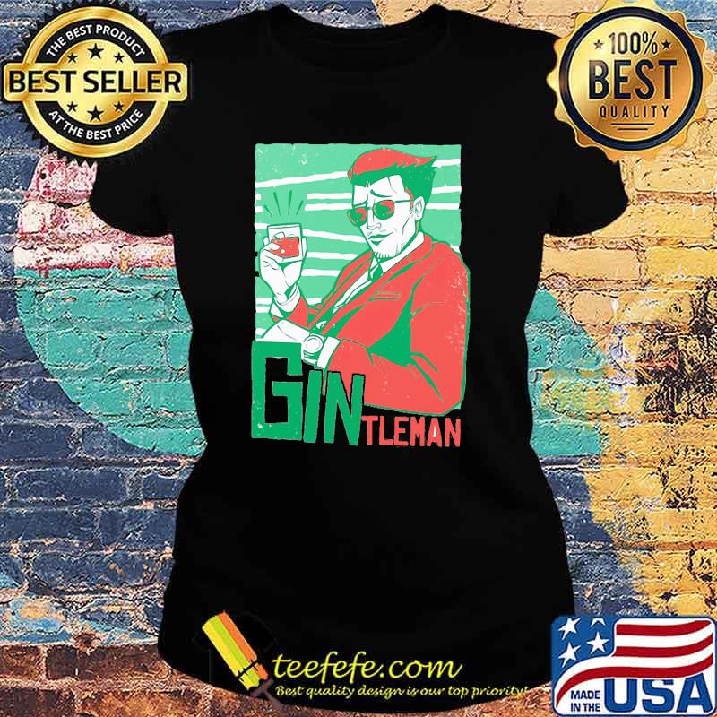 Gin Gentlemen Dr Henry Lindeman Shirt Ladies tee Gin Gentlemen Dr Henry Lindeman Shirt Ladies tee