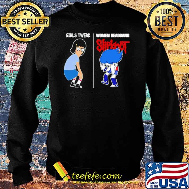 Girls twerk women headbang slipknot Sweater Girls twerk women headbang slipknot Sweater