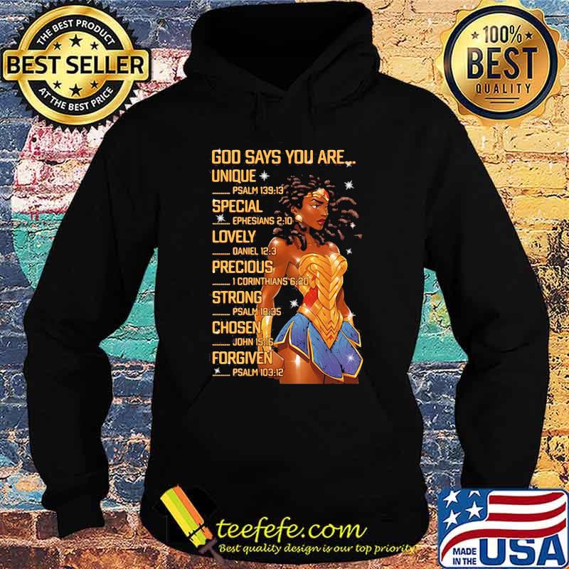 God Says You Are Unique Special Lovely Precious Chosen And Forgiven Wonder Woman Shirt Hoodie God Says You Are Unique Special Lovely Precious Chosen And Forgiven Wonder Woman Shirt Hoodie