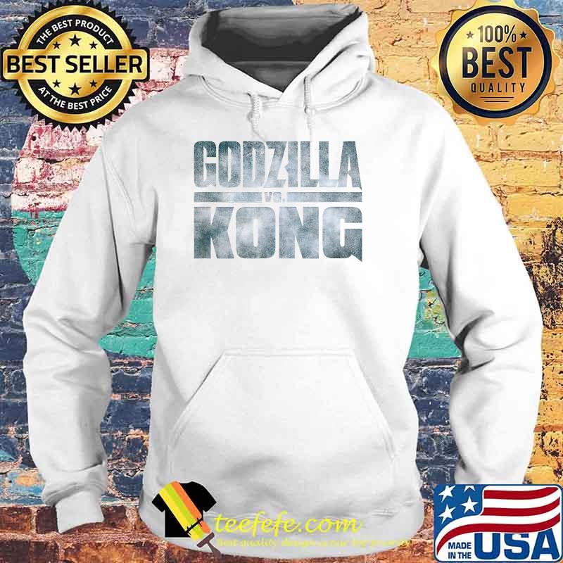 Godzilla Vs Kong Logo Shirt Hoodie Godzilla Vs Kong Logo Shirt Hoodie
