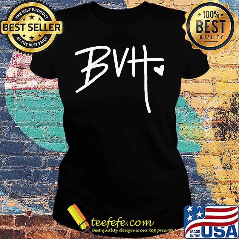 GOOD BVH MERCH BVH SHIRT Ladies tee GOOD BVH MERCH BVH SHIRT Ladies tee