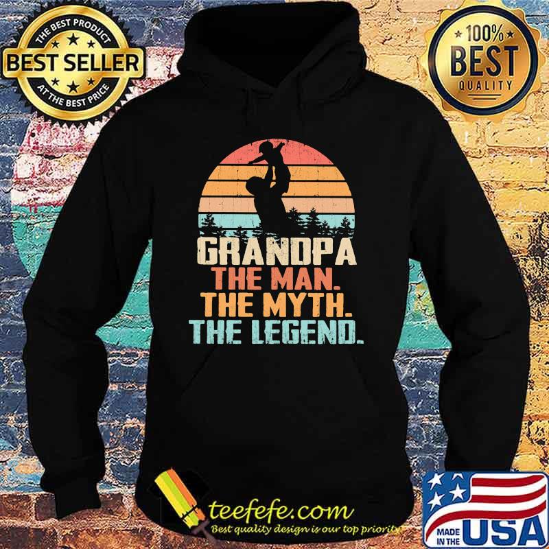 Grandpa The Man The Myth The Legend Vintage Shirt Hoodie Grandpa The Man The Myth The Legend Vintage Shirt Hoodie