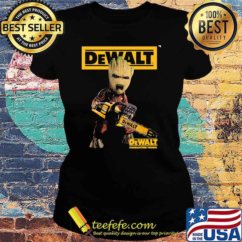 Groot With Logo Dewalt Shirt Ladies tee Groot With Logo Dewalt Shirt Ladies tee