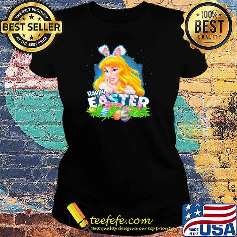 Happy Easter Day 2021 Egg Aurora Disney Shirt Ladies tee Happy Easter Day 2021 Egg Aurora Disney Shirt Ladies tee