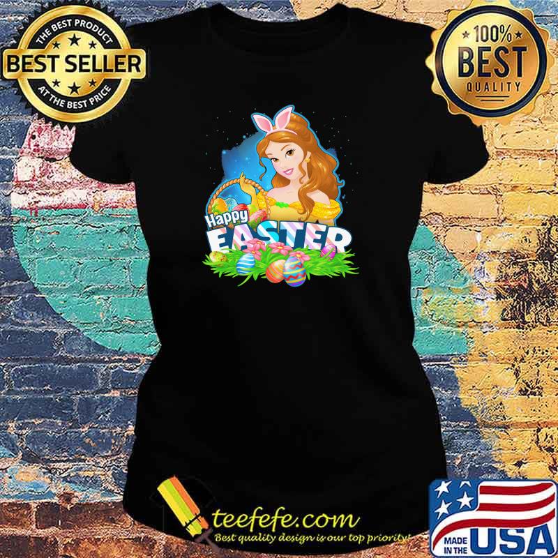 Happy Easter Day 2021 Egg Belle Disney Shirt Ladies tee Happy Easter Day 2021 Egg Belle Disney Shirt Ladies tee