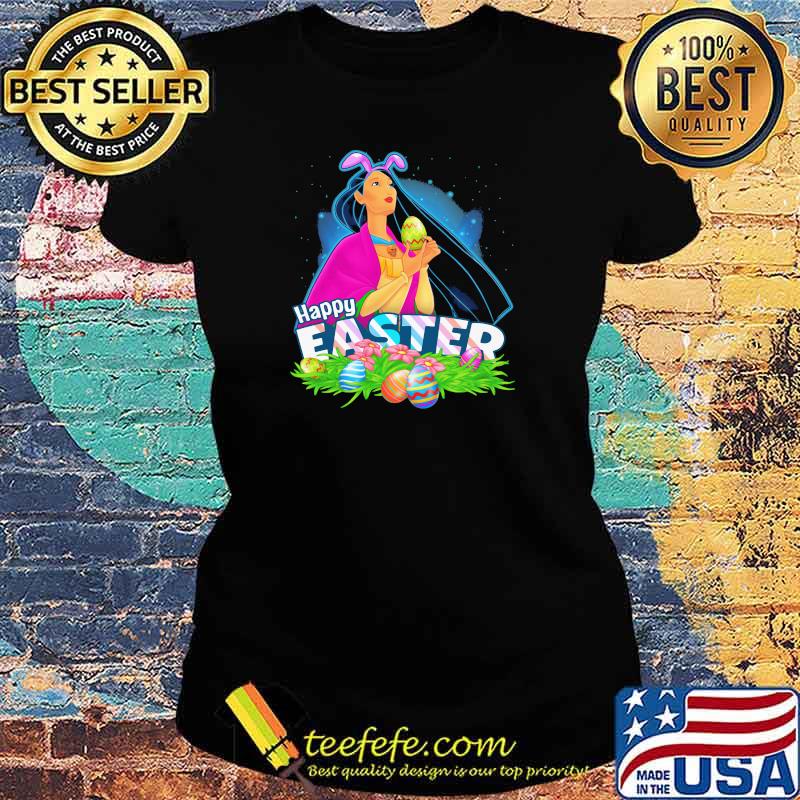 Happy Easter Day 2021 Egg Pocahontas Disney Shirt Ladies tee Happy Easter Day 2021 Egg Pocahontas Disney Shirt Ladies tee