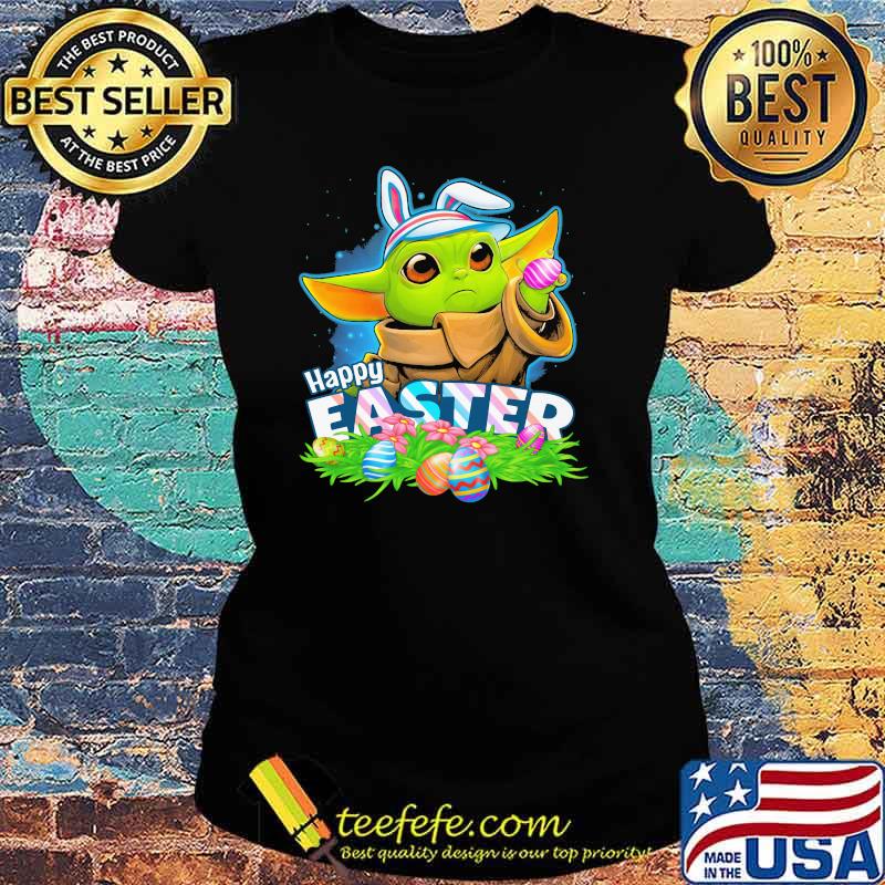 Happy Easter Day Egg Baby Yoda Star Wars Shirt Ladies tee Happy Easter Day Egg Baby Yoda Star Wars Shirt Ladies tee
