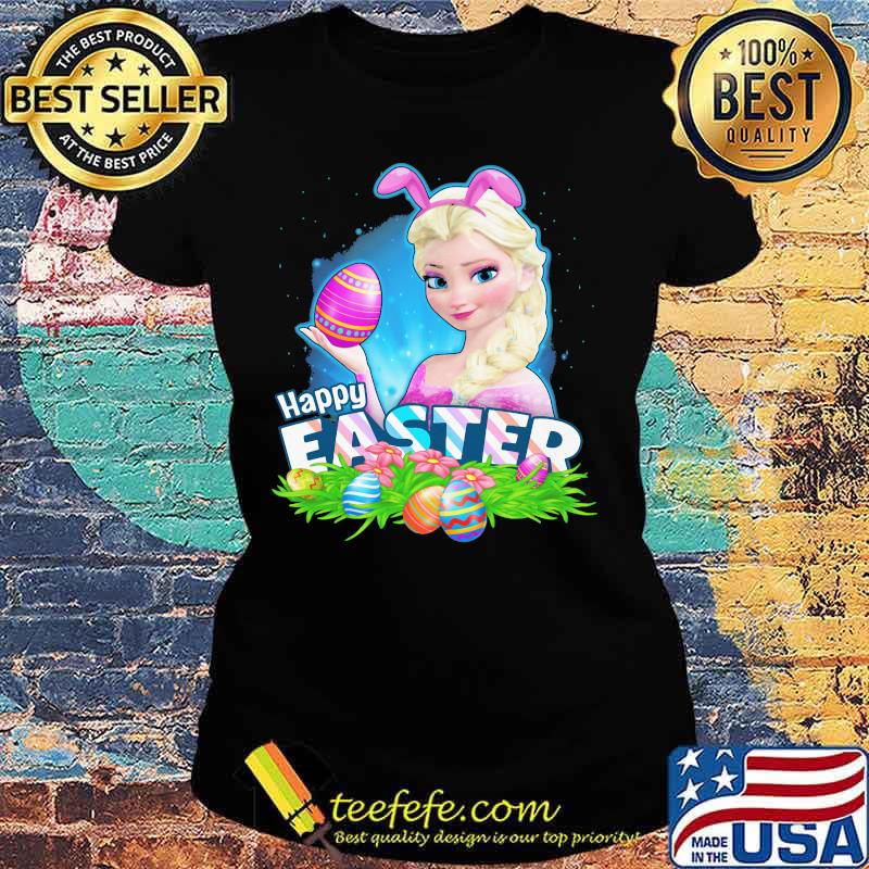 Happy Easter Day Egg Elsa Ladies Disney Shirt Ladies tee Happy Easter Day Egg Elsa Ladies Disney Shirt Ladies tee