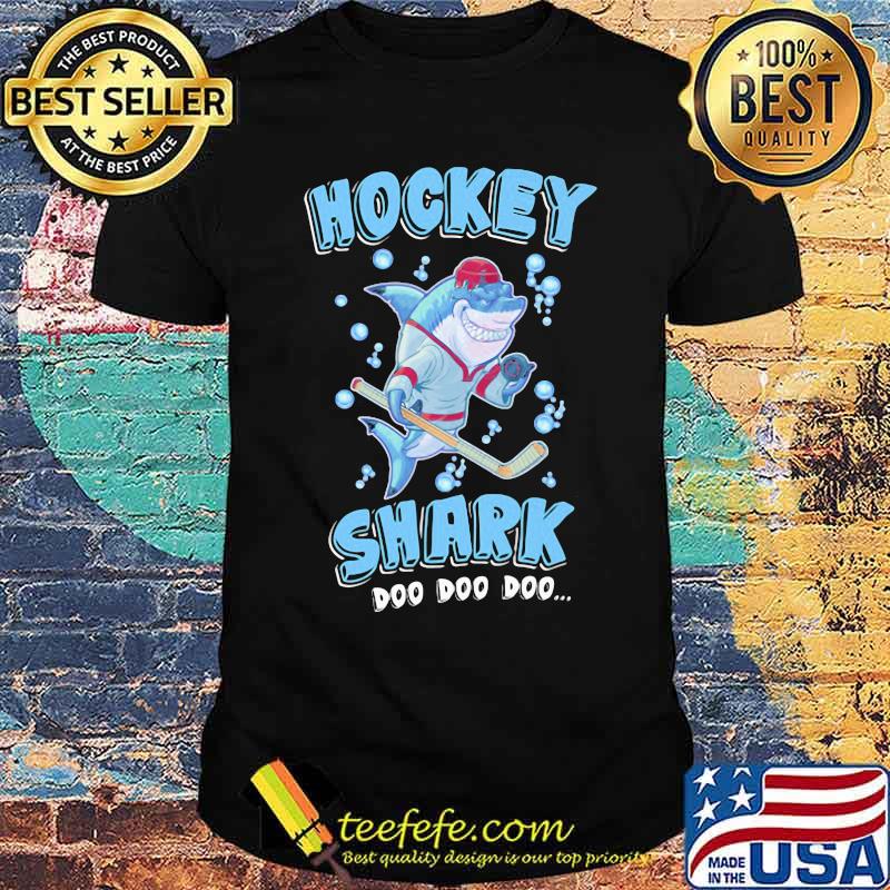 Hockey Fandom Shark Doo Doo Doo Shirt Hockey Fandom Shark Doo Doo Doo Shirt