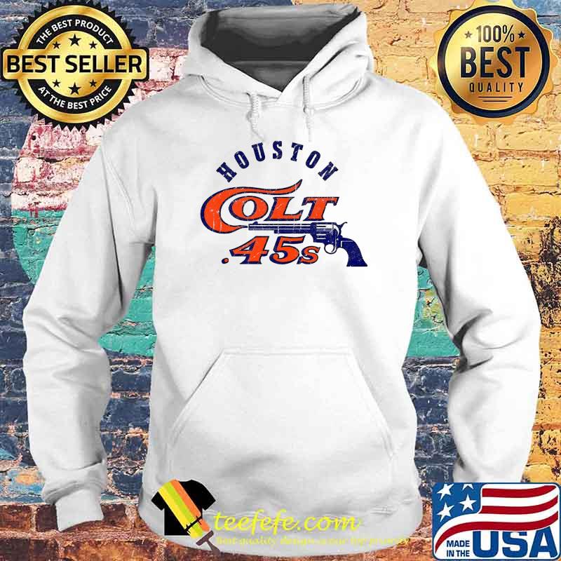Houston Colt 45s Gun Shirt Hoodie Houston Colt 45s Gun Shirt Hoodie