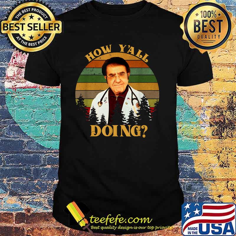 How Y'all Doing Dr Younan Nowzaradan Dr Now My Vintage Shirt How Y'all Doing Dr Younan Nowzaradan Dr Now My Vintage Shirt