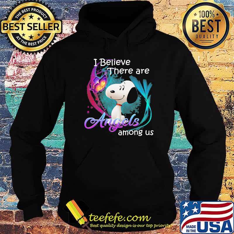 I Believe There Are Angels Among Us Snoopy Shirt Hoodie I Believe There Are Angels Among Us Snoopy Shirt Hoodie