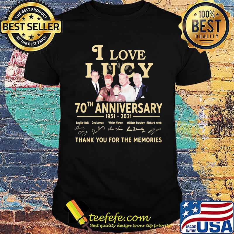 I Love Lucky 70th Anniversary Thank You For The Memories Shirt I Love Lucky 70th Anniversary Thank You For The Memories Shirt