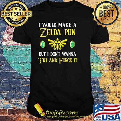 I Would Make A Zeida Pun But I Don’t Wanna Tri And Force It Shirt