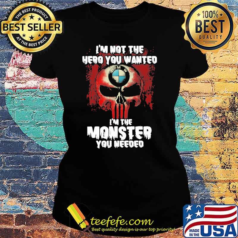 I’m Not The Hero You Wanted I’m The Monster You Needed Punisher With Bmw Motorrad Logo Shirt Ladies tee I’m Not The Hero You Wanted I’m The Monster You Needed Punisher With Bmw Motorrad Logo Shirt Ladies tee