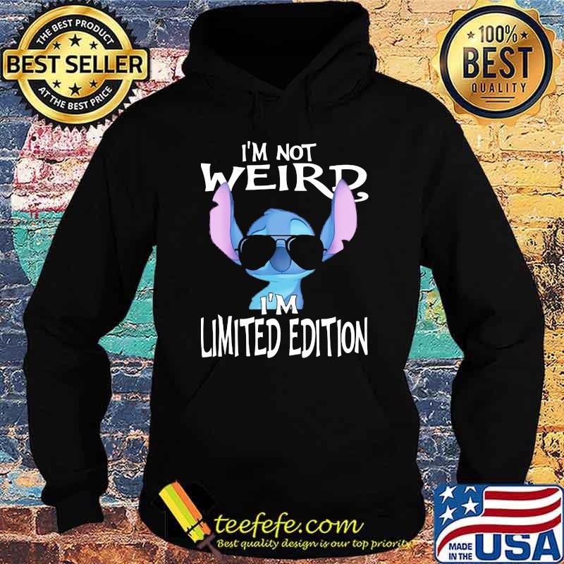I’m Not Weird I’m Limited Edition Stitch Shirt Hoodie I’m Not Weird I’m Limited Edition Stitch Shirt Hoodie