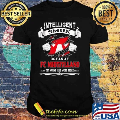 Intelligent Smuk Og Fan Af Fc Midtjylland Shirt