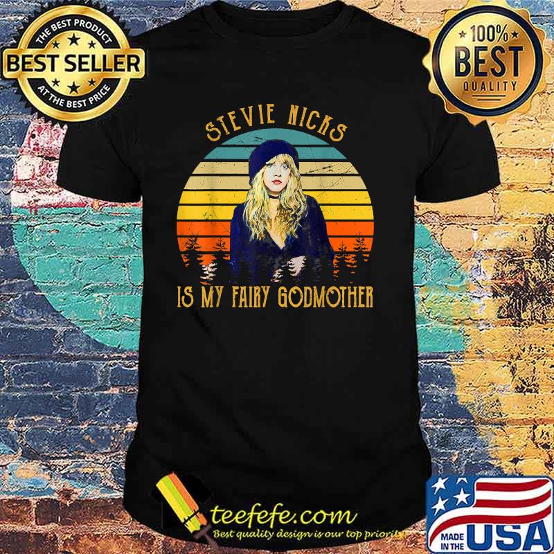 Is My Fairy Godmother Stevie Nicks Legends Music Vintage Shirt