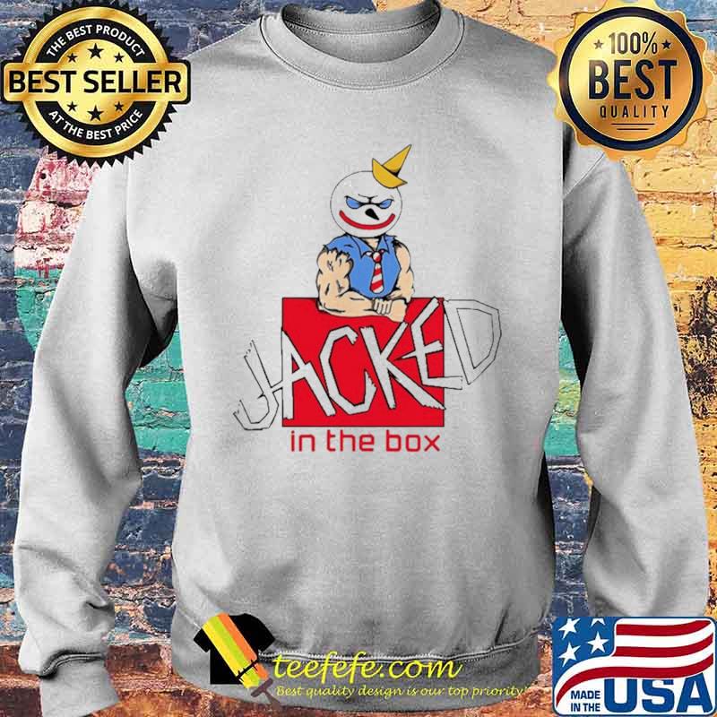Jacked In The Box Shirt Sweater Jacked In The Box Shirt Sweater