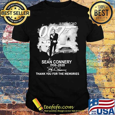 James Bond Sean Connery 1930 2020 Thank You For The Memories Shirt