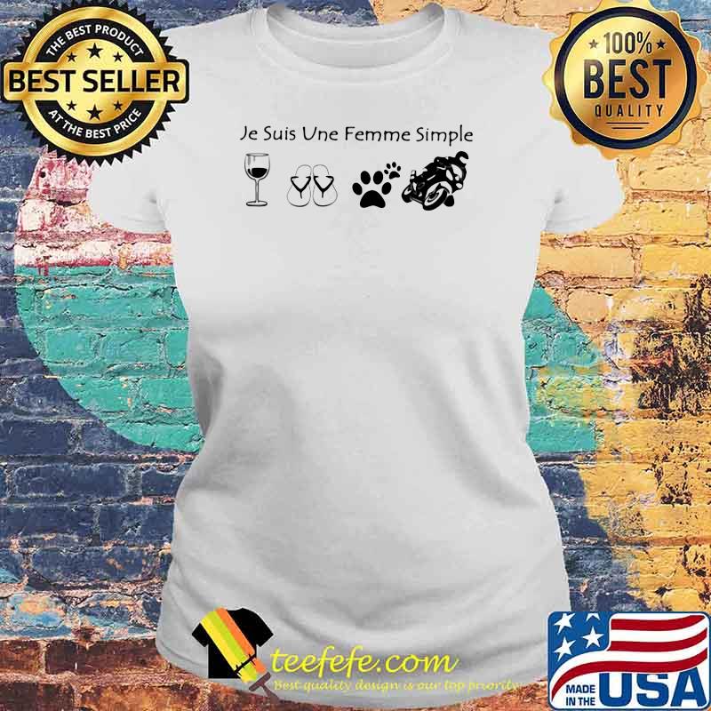 Je suis vne emme simple wine dogs motogp Laides tee Je suis vne emme simple wine dogs motogp Laides tee