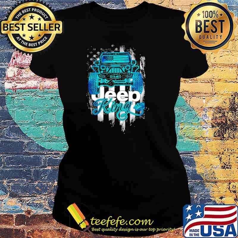 Jeep King Jeep Lover American Flag Crown Vintage Retro Shirt Ladies tee Jeep King Jeep Lover American Flag Crown Vintage Retro Shirt Ladies tee