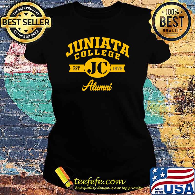 Juniata College Alumni 1876 Shirt Ladies tee Juniata College Alumni 1876 Shirt Ladies tee