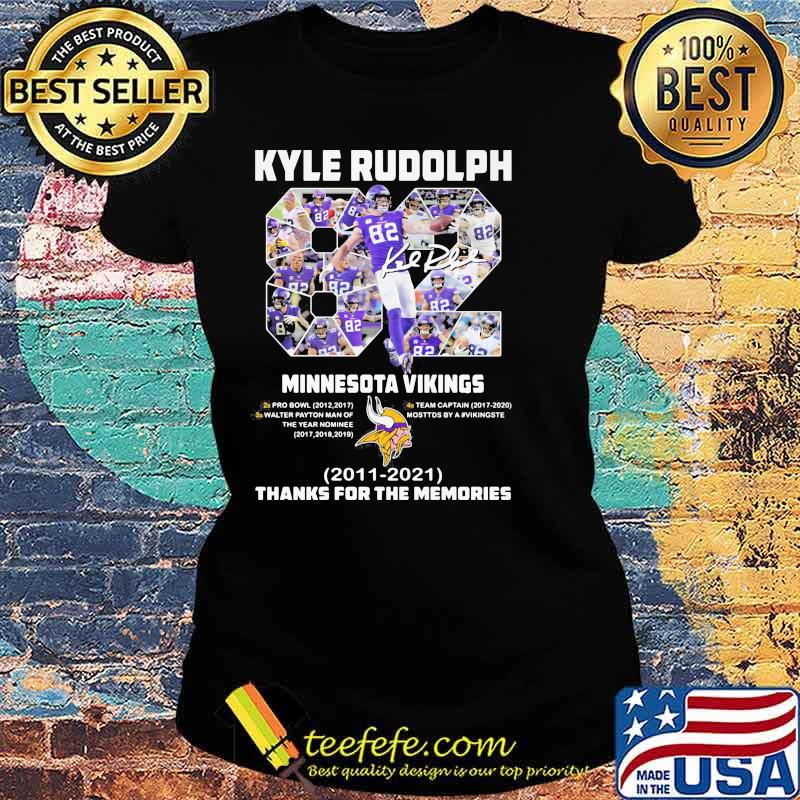 Kyle Rudolph 82 Minnesota Vikings 2011 2021 Thanks For The Memories Shirt Ladies tee Kyle Rudolph 82 Minnesota Vikings 2011 2021 Thanks For The Memories Shirt Ladies tee