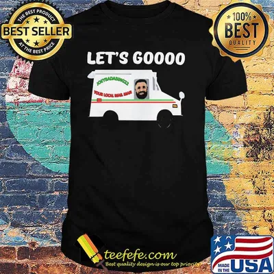 Let Go Joeybadabing22 Your Local Mail Man Shirt