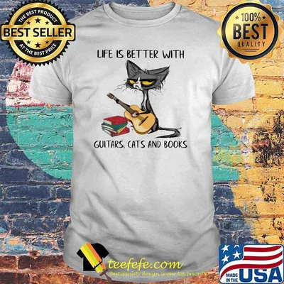 Life Is Better With Guitars Cats And Books Black Cat Shirt