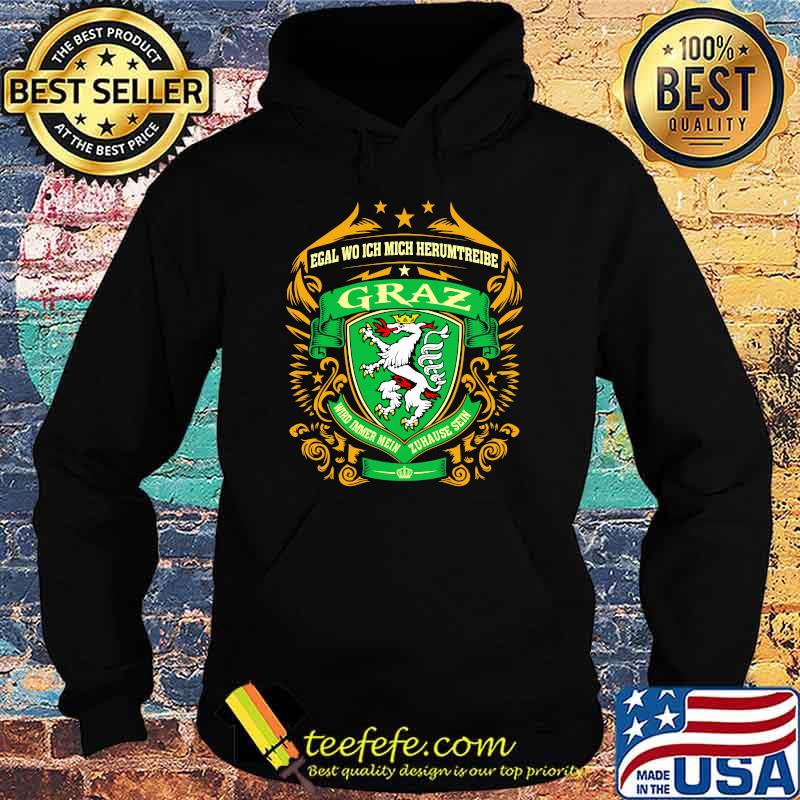 Logo Graz Wird Imeer Mein Zuhause Sein Shirt Hoodie Logo Graz Wird Imeer Mein Zuhause Sein Shirt Hoodie