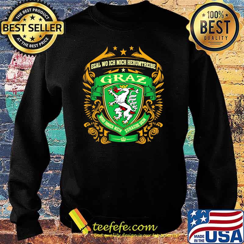 Logo Graz Wird Imeer Mein Zuhause Sein Shirt Sweater Logo Graz Wird Imeer Mein Zuhause Sein Shirt Sweater