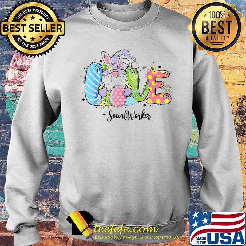 Love Social Worker Gnome Egg Easter Day 2021 Sweater Love Social Worker Gnome Egg Easter Day 2021 Sweater