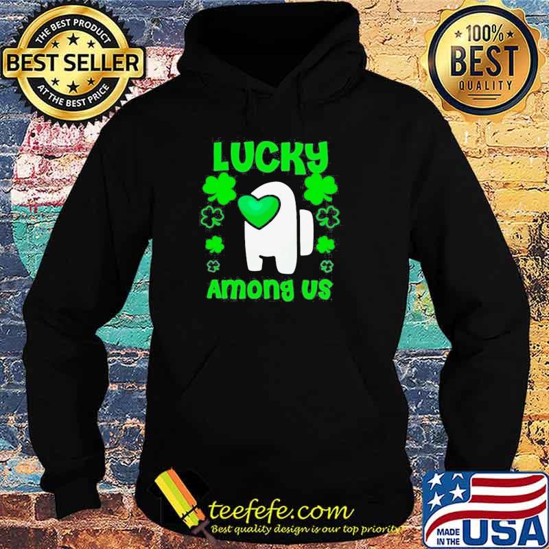 Lucky A.Mong Us St Patrick’s Day Hoodie Lucky A.Mong Us St Patrick’s Day Hoodie