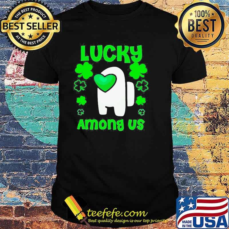 Lucky A.Mong Us St Patrick’s Day shirt Lucky A.Mong Us St Patrick’s Day shirt